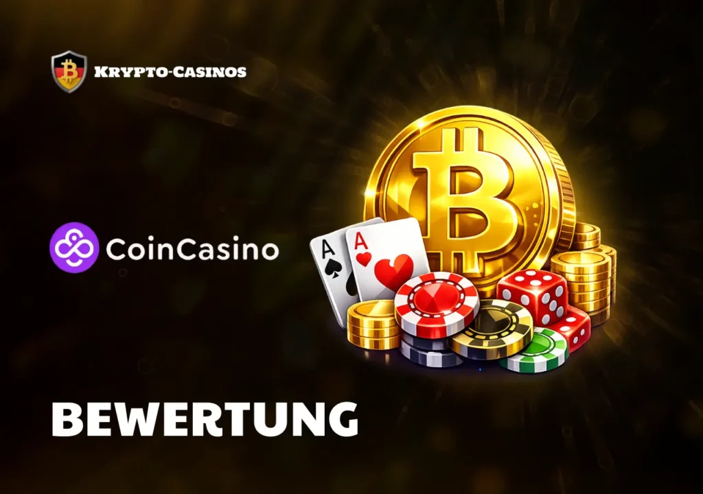 CoinCasino Bewertung Deutschland 2026